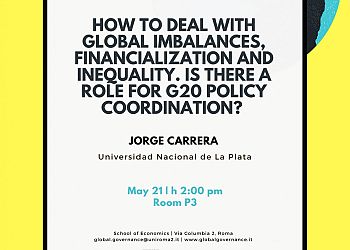 How to deal with global Imbalances, financialization and inequality. Is there a role for G20 policy coordination?