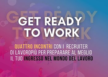 Get Ready to Work: Incontra il Recruiter