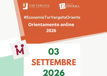 #EconomiaTorVergataOrienta Live 2026 - Orientamento