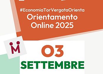 #EconomiaTorVergataOrienta Live 2025 - Orientamento