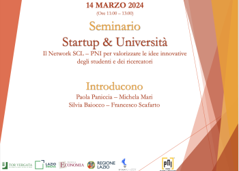 Startup & Università Il Network SCL - PNI per valorizzare le idee degli studenti e dei ricercatori