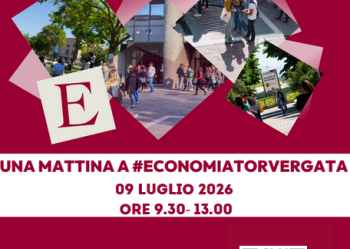 UNA MATTINA A #ECONOMIATORVERGATA 2026 - 9 luglio 2026