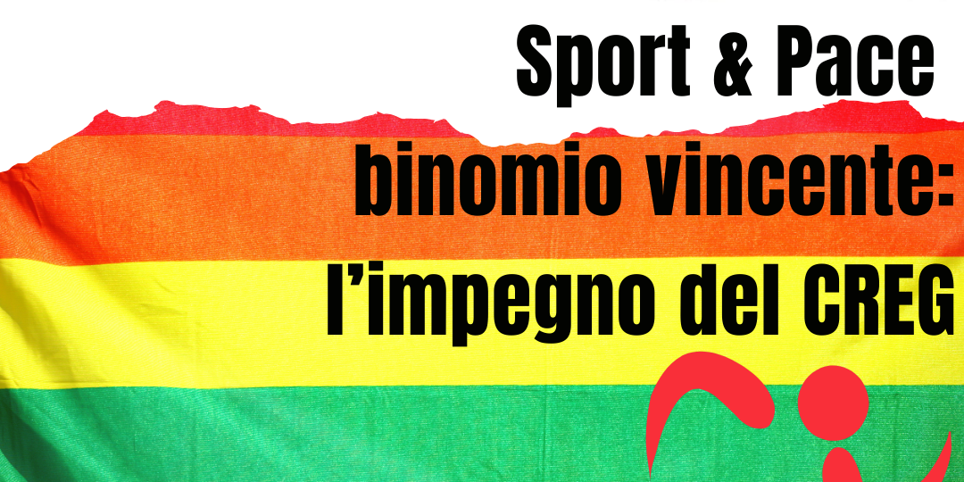 Sport & Pace: i valori universali al centro della Conferenza internazionale organizzata dal CREG