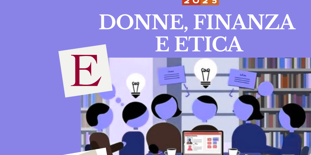 Donne, Finanza e Etica: il punto su stereotipi e come 