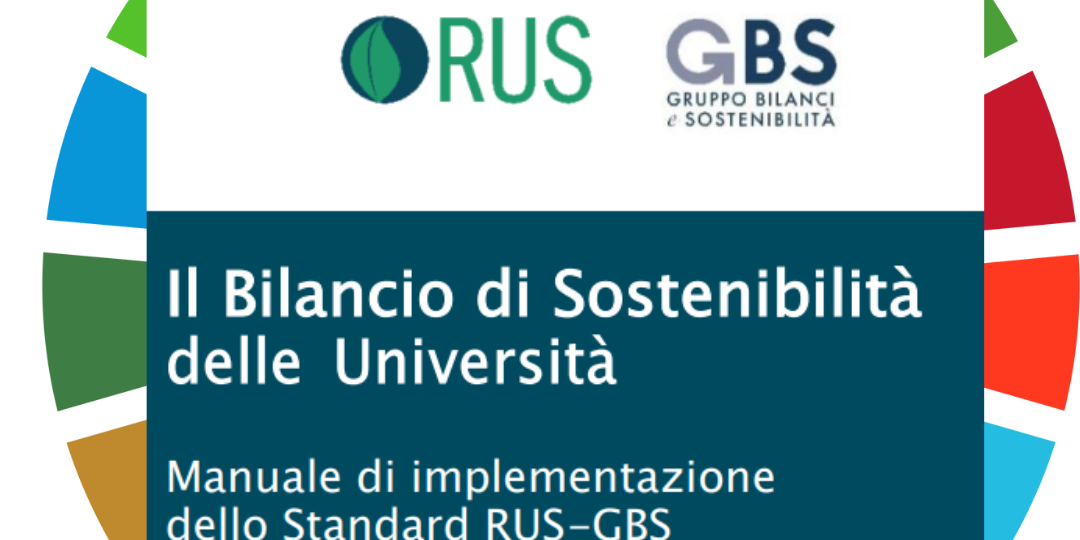 Pubblicato il primo Standard italiano e il Manuale operativo per la redazione del Bilancio di Sostenibilità delle Università: Fiorani, Meneguzzo e Di Gerio nel Gruppo di lavoro RUS-GBS 