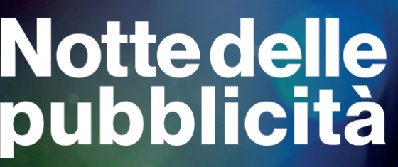 Notte della Pubblicità - La magia del cinema pubblicitario.