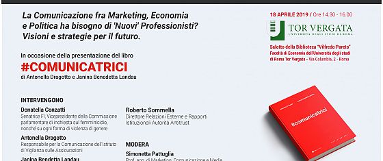 La Comunicazione tra Marketing, Economia e Politica ha bisogno di 'nuovi' Professionisti? Visioni e strategie per il futuro 