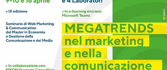 Web Marketing & Communication IX edizione - Megatrends nel marketing e nella comunicazione digitale