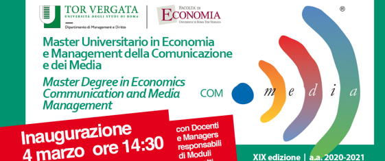 OPENING CEREMONY - XIX edizione del Master in Economia e Management della Comunicazione e dei Media
