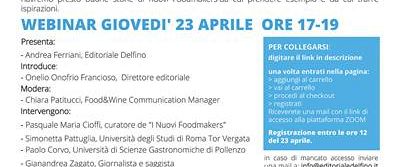 I NUOVI FOODMAKERS. DOMANI 23 APRILE IL WEBINAIR.