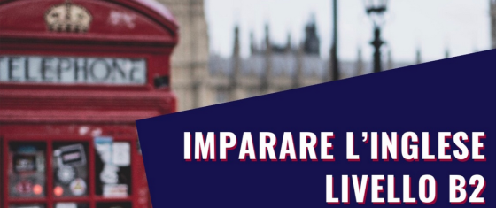 Lezioni di lingua inglese livello B2