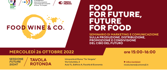 Food, Wine & Co. – Food for Future, Future for Food.