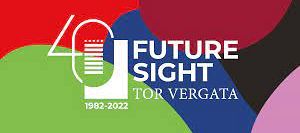Future Sight Tor Vergata #torvergata40