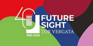 Future Sight Tor Vergata #torvergata40