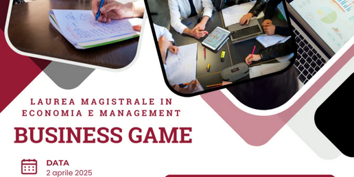 BUSINESS GAME Corso di Laurea Magistrale in Economia e Management