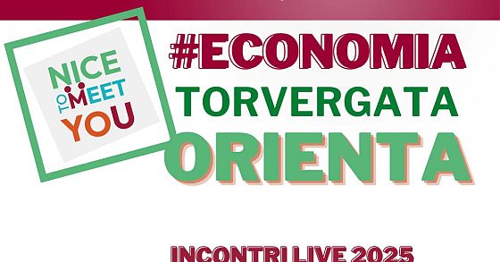#EconomiaTorVergataOrienta Live 2025 - Orientamento online