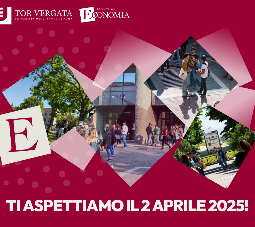 Orientamento 2025: doppio appuntamento a #EconomiaTor Vergata