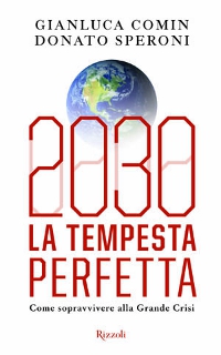 2030: la tempesta perfetta