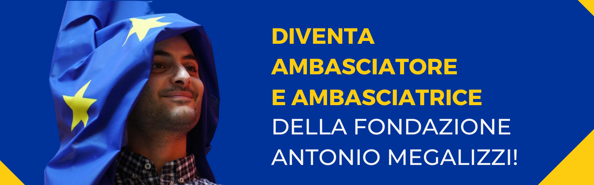 Fondazione Antonio Megalizzi – Progetto Ambasciatori