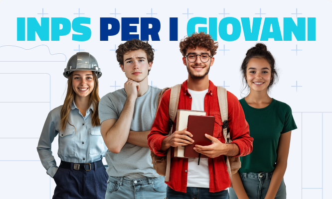 INPS per i giovani. Insieme per il tuo futuro 