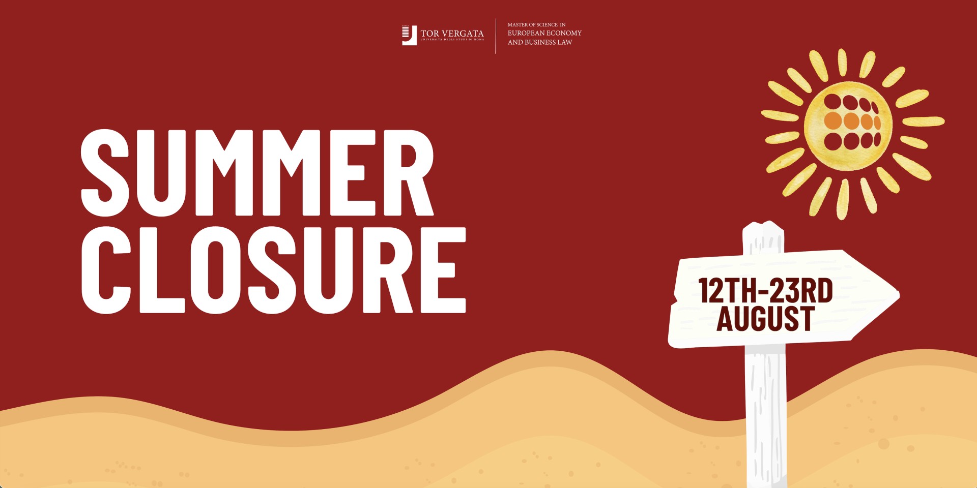 Summer Closure 